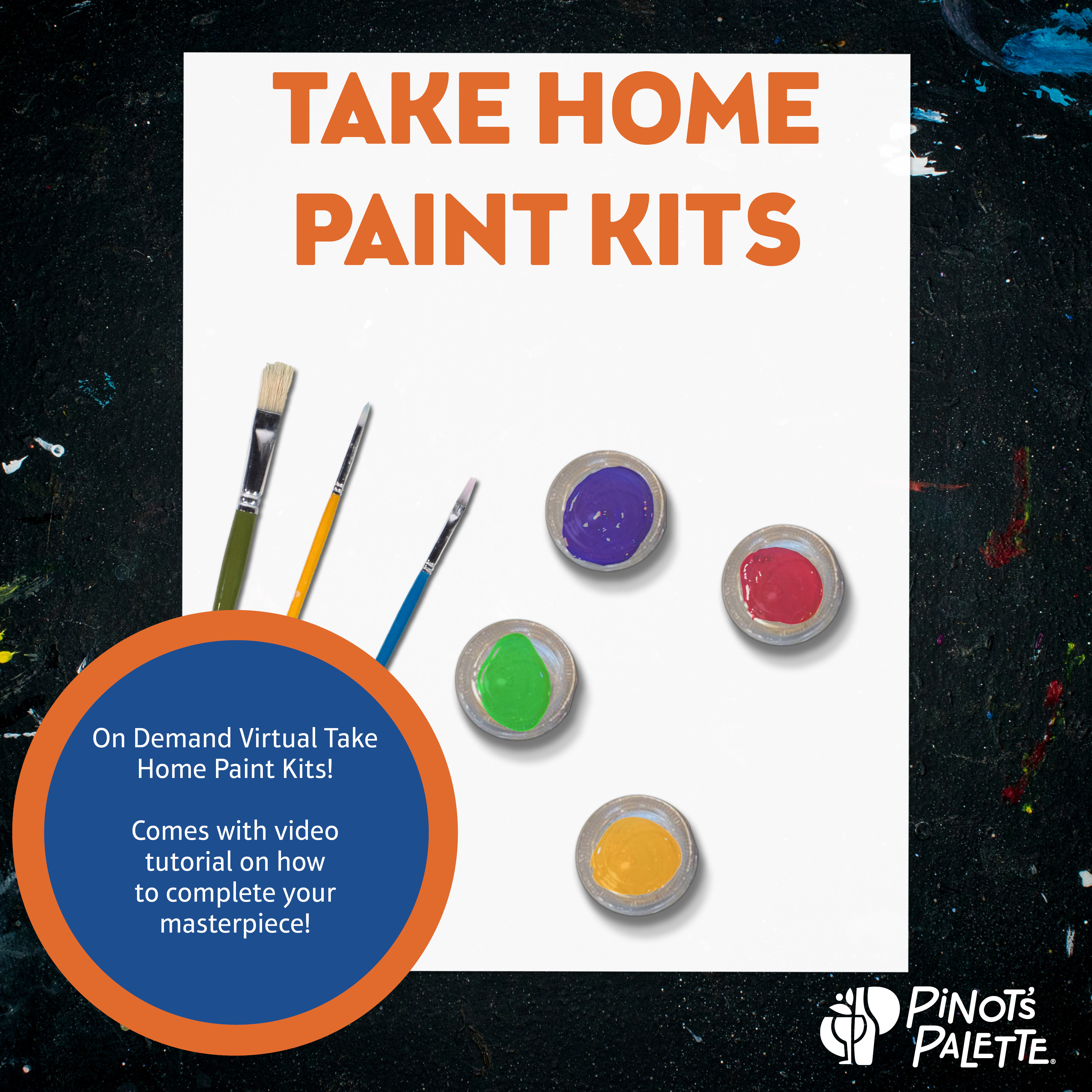 On Demand Virtual Instructions Take Home Paint Kits!